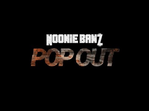 Noonie Banz - Pop Out  (Official Music Video)
