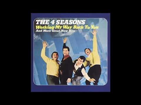 The Four Seasons - Working My Way Back to You (2023 Remaster)