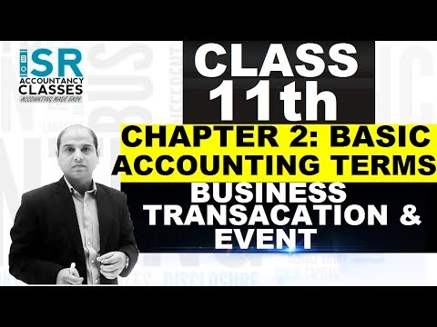 Accountancy Class 11 | Basic Accounting Terms | Chapter 2 | Business Transactions & Events Video