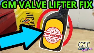 Collapsed Valve Lifter (Ticking) TOP SECRET Fix in a bottle for GMC Chev Cadillac - Gears And Tech