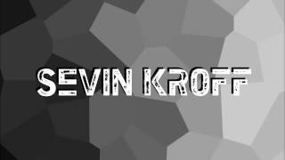STIR IT UP - SEVIN KROFF (Original Mix)