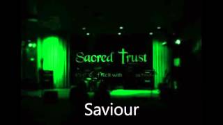 Sacred Trust - Saviour
