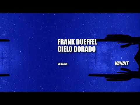 Frank Dueffel - Cielo Dorado (VAN2469)