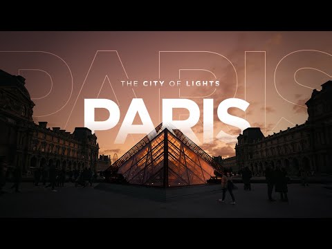 🇫🇷 PARIS | The City Of Light | A7SIII Cinematic