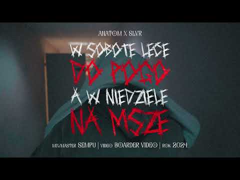 ANATOM X SLVR - W SOBOTĘ LECĘ DO POGO A W NIEDZIELĘ NA MSZĘ (OFFICIAL 2024 TOUR VIDEO)