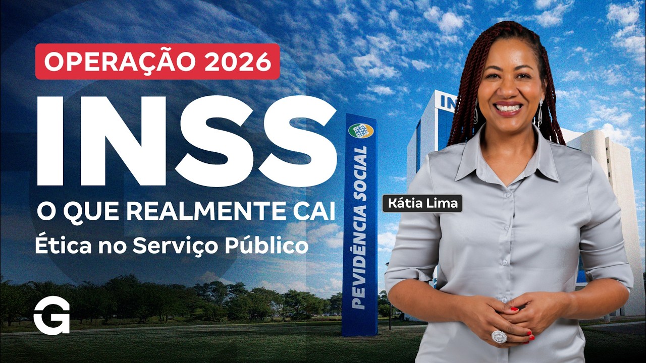 Operação INSS 2026: O que realmente cai em Ética no Serviço Público