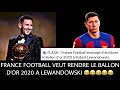 FRANCE FOOTBALL VEUT RENDRE LE BALLON D’OR 2020 DE MESSI À LEWANDOWSKI 😂😂😂😂
