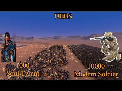 1000 Soul Tyrant vs 10000 Modern Soldiers  | Ultimate Epic Battle Simulator |