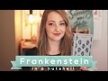 Frankenstein by Mary Shelley // Literature in a Nutshell