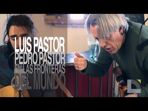 Luis Pastor y Pedro Pastor - En las fronteras del mundo