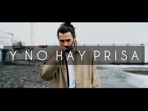 Y No Hay Prisa 