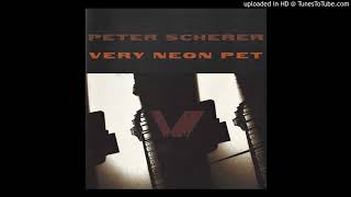 Peter Scherer - Very Neon Pet (Very Neon Pet)