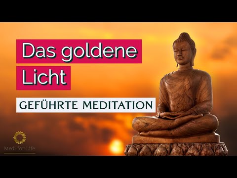 Das goldene Licht der Selbstheilung | Körperreise-Meditation