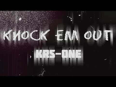 KRS-One - Knock Em Out (Official Audio)