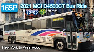 NJ Transit 165P Bus Ride: 2021 MCI D4500CT 21367 from New York to Westwood via I-95 & GSP Express