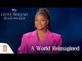 Disney S The Little Mermaid เงือกน้อยผจญภัย A World Reimagined ซั�