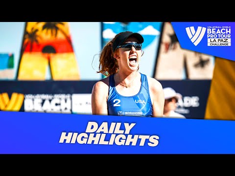 Daily Highlights Women's - Day 2 | Highlights La Paz 2023 #BeachProTour