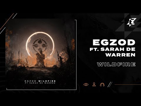 Egzod ft. Sarah De Warren - Wildfire