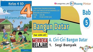 Download lagu Ciri-ciri Bangun Datar Segi Banyak Hal 139-147 Bab 5 BANGUN DATAR Kelas 4 Kurikulum Merdeka mp3 Download lagu Ciri-ciri Bangun Datar Segi Banyak Hal 139-147 Bab 5 BANGUN DATAR Kelas 4 Kurikulum Merdeka mp3