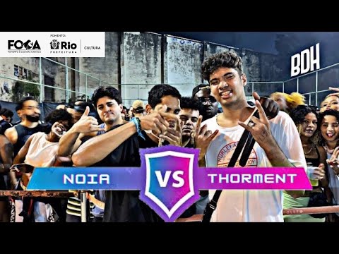 NOIA X THORMENT - PRIMEIRA FASE - BDH166