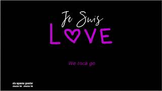 Je Suis Love Music Video