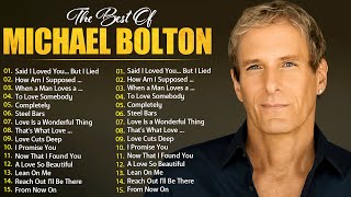 Download lagu Michael Bolton Greatest Hits 💕 Best Songs Of Michael Bolton Nonstop Collection  Full Album mp3