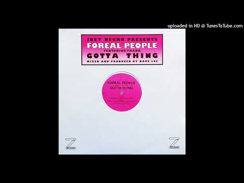 Joey Negro Presents Foreal People Featuring Taana | Gotta Thing (Joey Negro Club Mix)