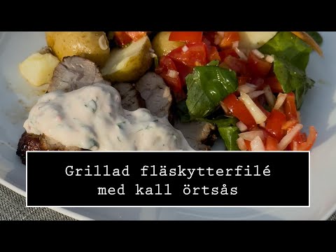 Grillad fläskytterfilé med kall örtsås