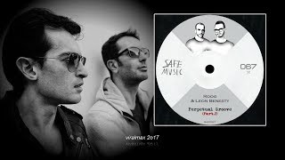 Roog &amp; Leon Benesty - Perpetual Groove (Alaia &amp; Gallo Remix)
