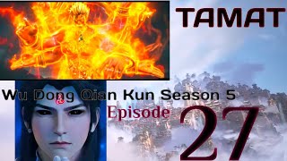 Download lagu Wu Dong Qian Kun Season 5 Episode 27 ( TAMAT) #martialuniverse #lindong mp3