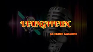 Download lagu POP SUNDA - LEUNGITEUN (KARAOKE) mp3