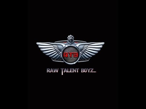 Raw Talent Boyz - Fuck It