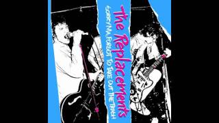 The Replacements - If Only You Were Lonely
