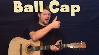 Ball Cap (Dylan Scott) Easy Guitar Lesson How to Play Tutorial