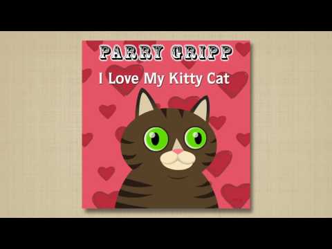 I Love My Kitty Cat - Parry Gripp