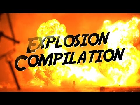 Epic Explosions Compilation