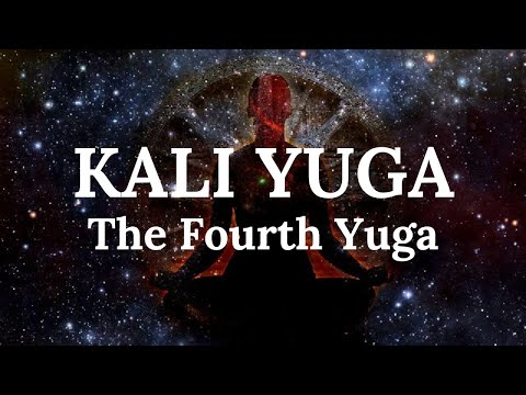 Kali Yuga Explained - Fourth & Final Yuga