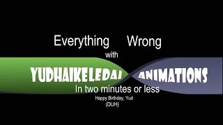 Everything Wrong with Yudhaikeledai&#39;s Channel II Happy Birthday, Yudhaikeledai