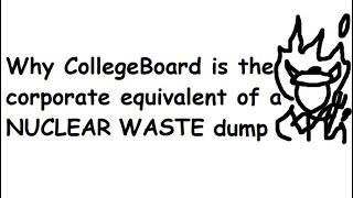 Why Collegeboard is the Worst Company in America