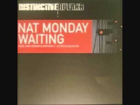 NAT MONDAY - Waiting (John Creamer & Stephane K. Remix)