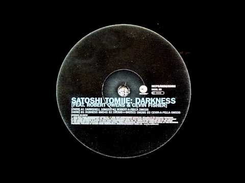 Satoshi Tomiie feat. Robert Owens & Cevin Fisher - Darkness (Darkshell)