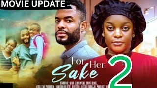 FOR HER SAKE - 2 (Trending Nollywood Nigerian Movie Review) Miwa Olorunfemi, Chike Daniels #2025