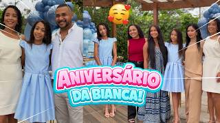 ANIVERSÁRIO DE 13 ANOS DA BIANCA! TUDO LINDO!