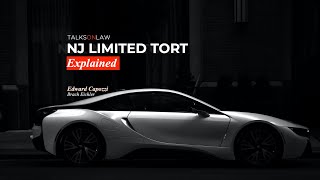 What is LIMITED TORT?  New Jersey attorney explains...