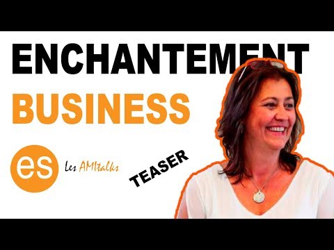 teasing - enchantez votre vie et votre business - AMItalks