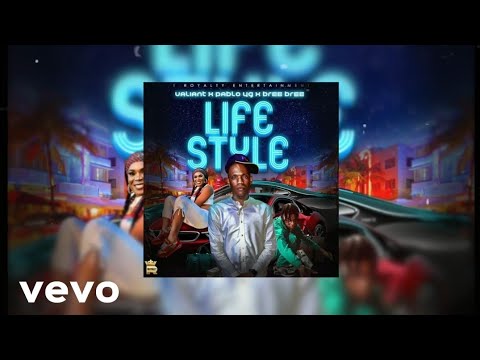 Valiant ft. Pablo YG - Life Style (Official Audio) ft. Bree Bree