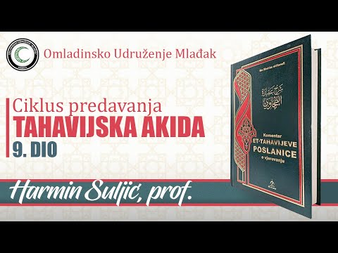 Tahavijska akida - 9. dio - Harmin Suljić, prof.