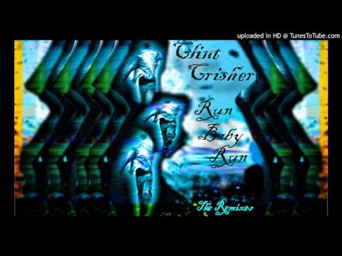 Clint Crisher - Run Baby Run (Dena Cucci Big Room Mix)
