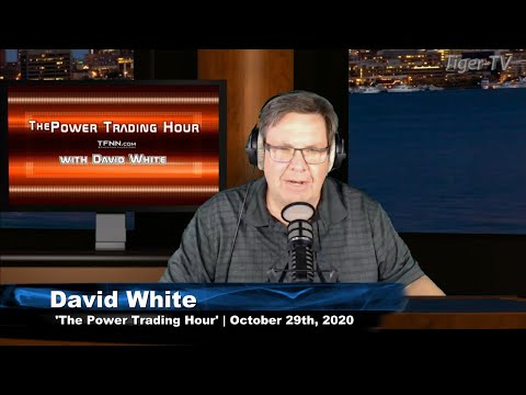 October 29th, Power Trading Hour with David White on TFNN - 2020