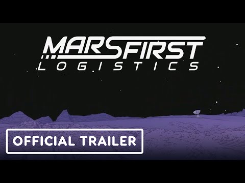 Mars First Logistics - Official Early Access Release Announcement Trailer | Day of the Devs 2023 thumbnail